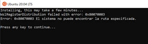 wslregisterdistribution failed with error 0x80070003.